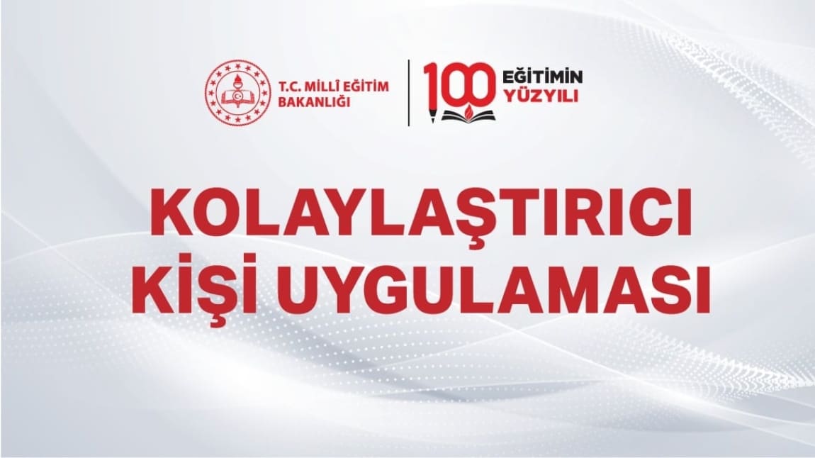 KOLAYLAŞTIRICI KİŞİ UYGULAMASININ KAPSAMI GENİŞLETİLDİ.